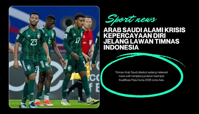 Arab Saudi Krisis Kepercayaan Diri Jelang Hadapi Timnas Indonesia, Ini Penyebabnya