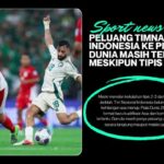 Peluang Timnas Indonesia ke Piala Dunia Masih Terbuka Meskipun Tipis: Ini Skenarionya