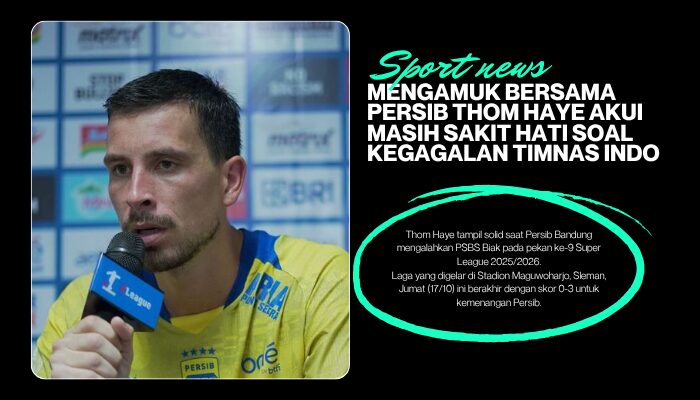 Mengamuk Bersama Persib, Thom Haye Akui Masih Sakit Hati soal Kegagalan Timnas Indonesia